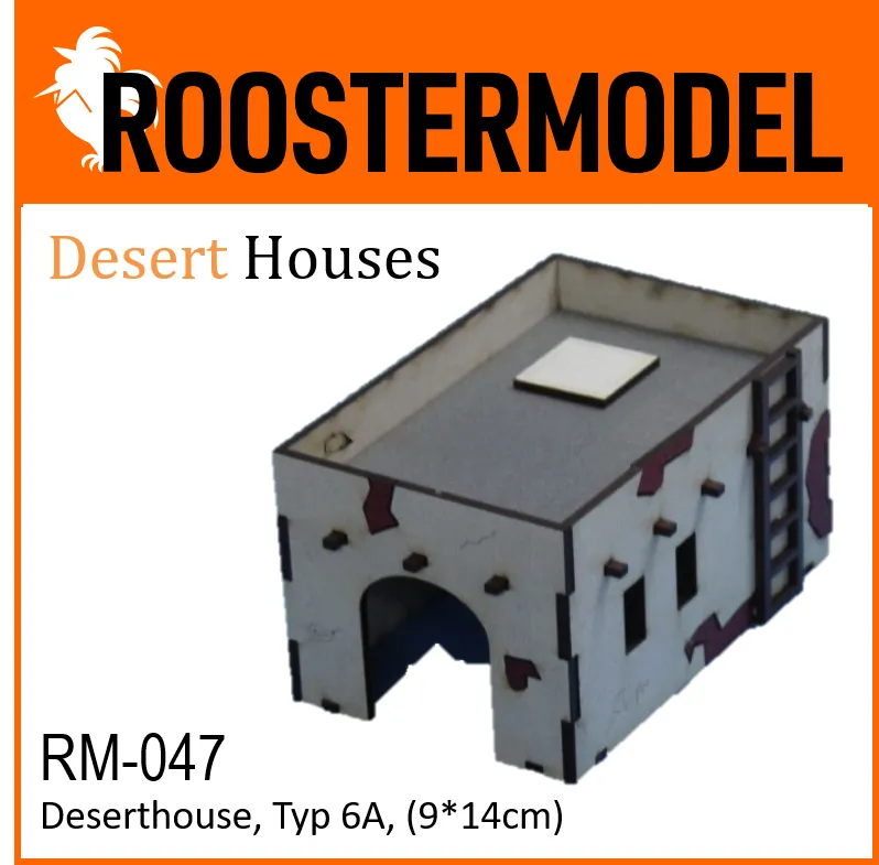 Deserthouse, Typ 6A, (9*14cm)-Roostermodel-Radaddel