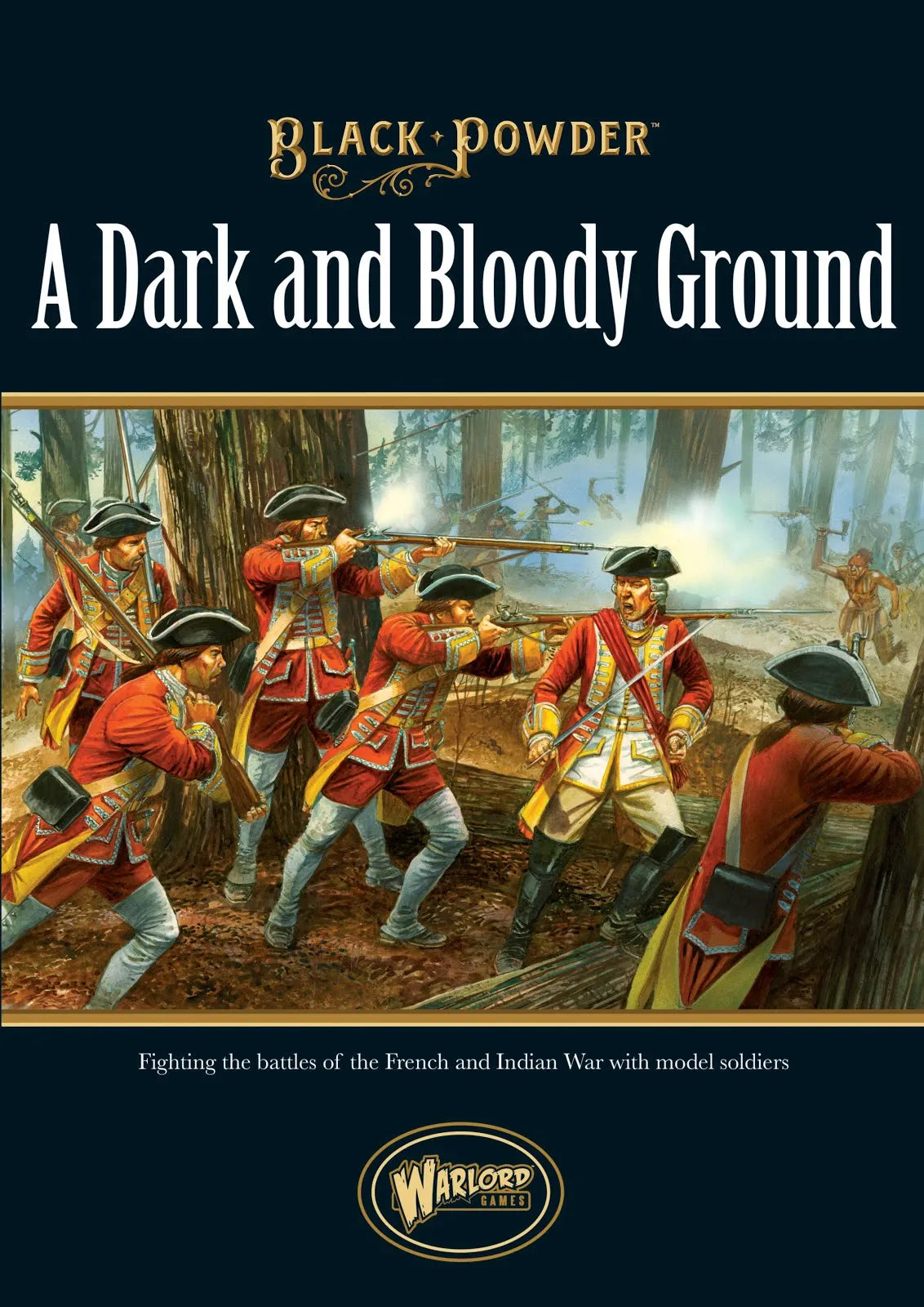 Dark and Bloody Ground, Black Powder Supplement (english)-Warlord Games-Radaddel