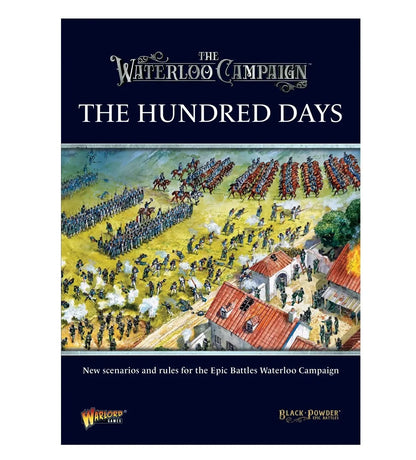 Black Powder Epic Battles: The Hundred Days Campaign Supplement (englisch)-Warlord Games-Radaddel