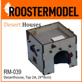 Deserthouse, Typ 2A, (9*9cm)-Roostermodel-Radaddel