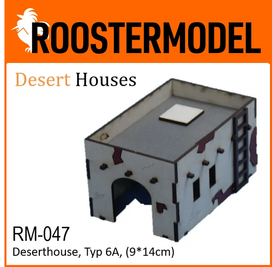 Deserthouse, Typ 6A, (9*14cm)-Roostermodel-Radaddel