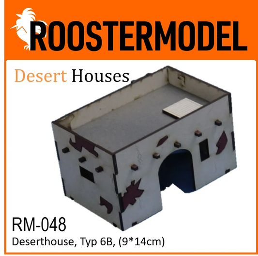 Deserthouse, Typ 6B, (9*14cm)-Roostermodel-Radaddel