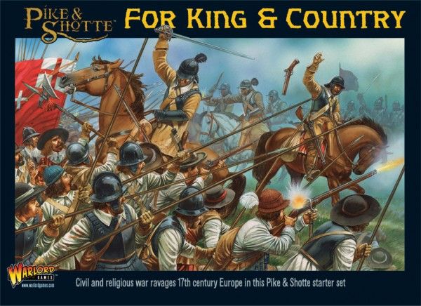 Pike and Shotte - For King and Country